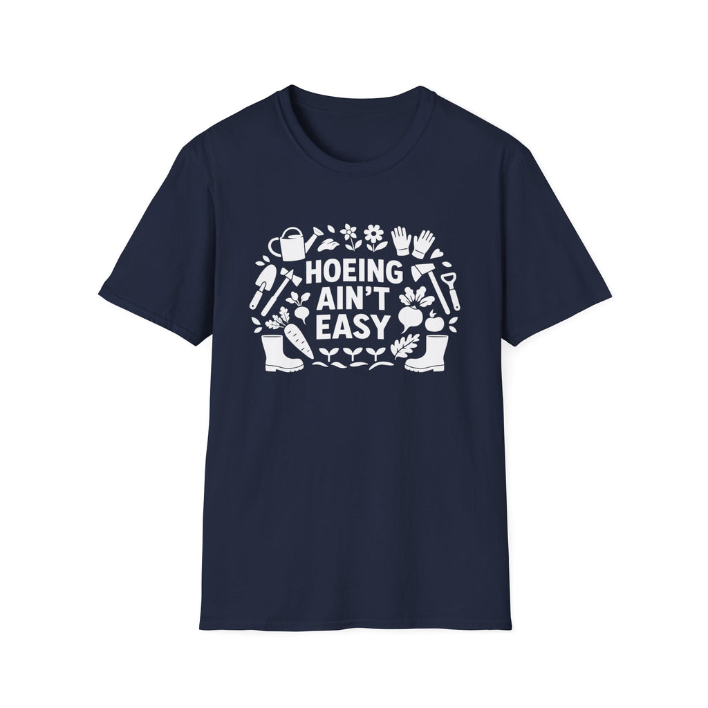 Cadeau de Jardinage Drole T Shirt Jardinier Humour Hoeing Aint Easy Chemise Jardinage