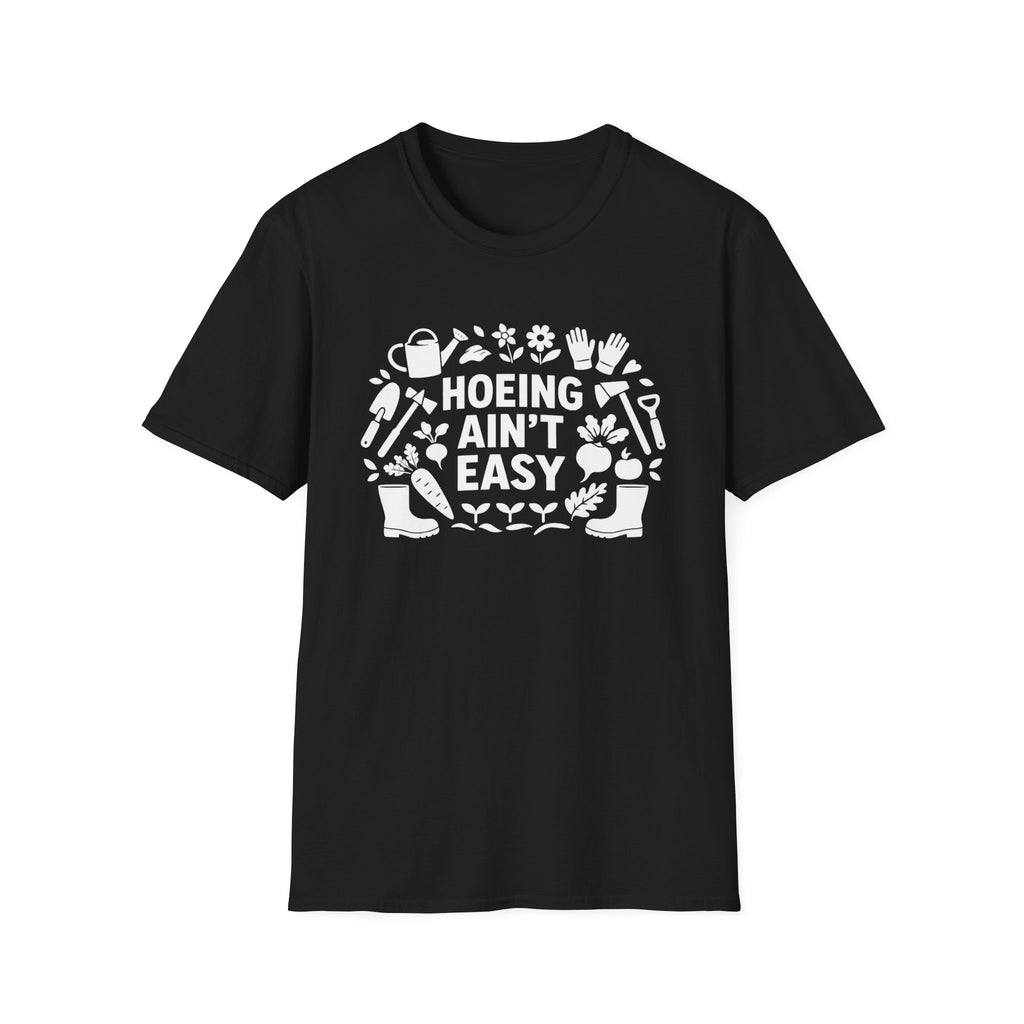 Cadeau de Jardinage Drole T Shirt Jardinier Humour Hoeing Aint Easy Chemise Jardinage