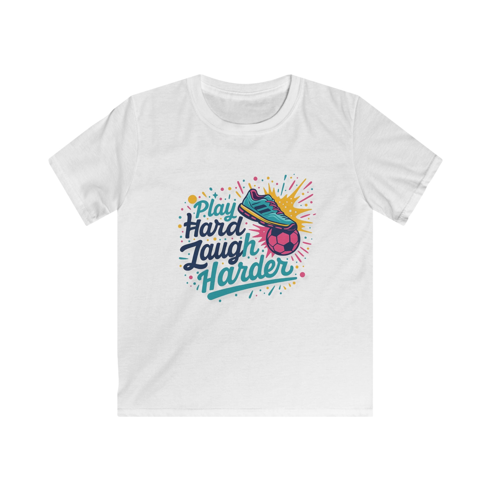 Play Hard Laugh Harder T-Shirt, Funny Soccer Gift, Motivational Sports Graphic Tee, Athletic Humor Workout Shirt